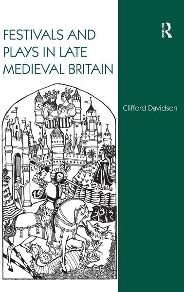 Produktbild: Festivals and Plays in Late Medieval Britain