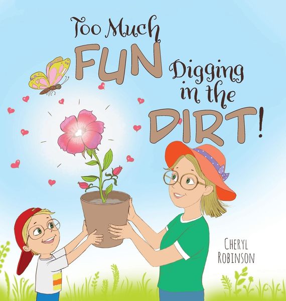 Produktbild: Too Much Fun... Digging in the Dirt!