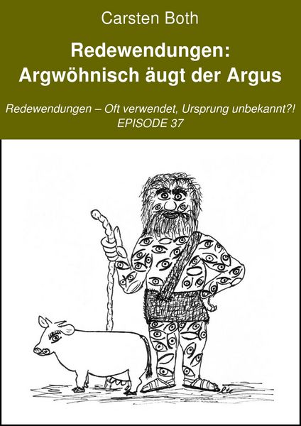 Produktbild: Redewendungen: Argw&ouml;hnisch &auml;ugt der Argus