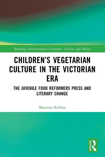 Produktbild: Children's Vegetarian Culture in the Victorian Era