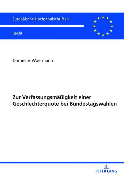 Produktbild: Zur Verfassungsm&auml;&szlig;igkeit einer Geschlechterquote bei Bundestagswahlen