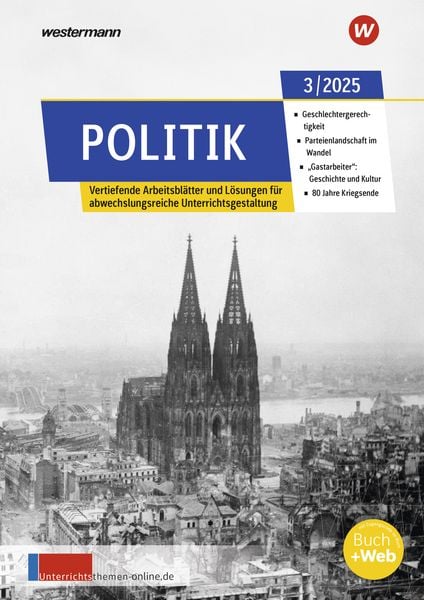 Produktbild: Unterrichtsthemen Politik. Arbeitsbl&auml;tter f&uuml;r Ihren Unterricht Ausgabe 3/2025
