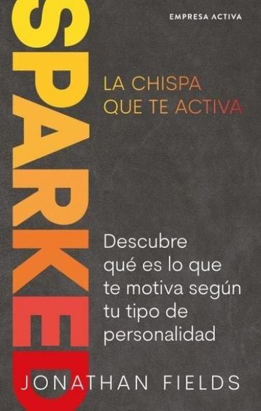 Produktbild: SPARKED, La chispa que te activa