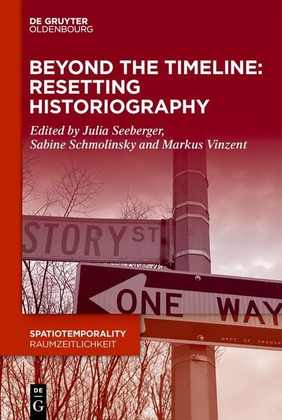 Produktbild: Beyond the Timeline: Resetting Historiography