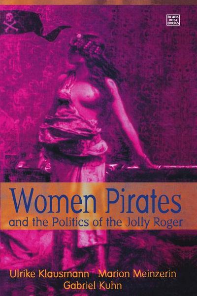 Produktbild: Women Pirates and the Politics of the Jolly Roger