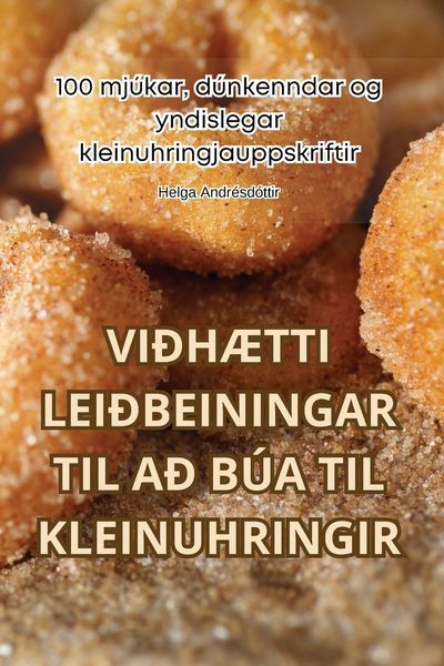 Produktbild: Vi&eth;h&aelig;tti Lei&eth;beiningar Til A&eth; B&uacute;a Til Kleinuhringir