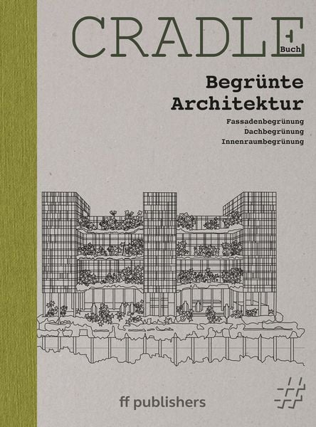 Produktbild: CRADLE Buch: Begr&uuml;nte Architektur