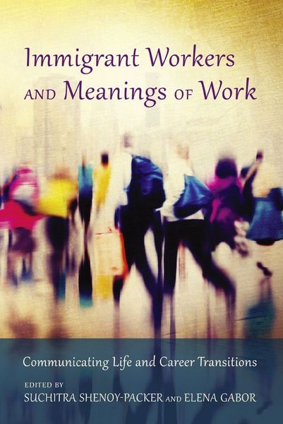 Produktbild: Immigrant Workers and Meanings of Work