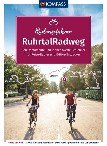 KOMPASS Radreiseführer RuhrtalRadweg, Gebundene Ausgabe von Raphaela Moczynski, Kompass-Karten, 978-3-99121-604-9