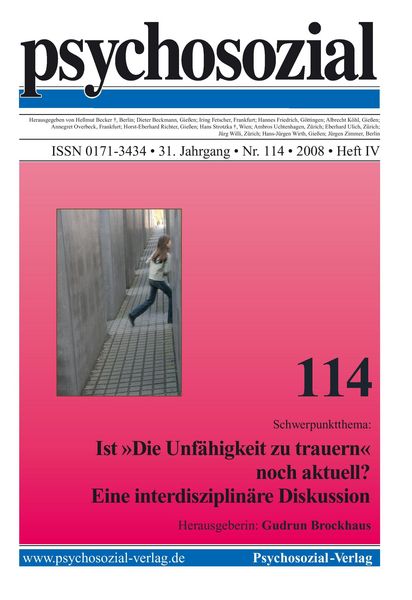 Produktbild: Psychosozial 114: Ist 'Die Unf&auml;higkeit zu trauern' noch aktuell? Eine interdisziplin&auml;re Diskussion