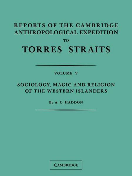 Produktbild: Reports of the Cambridge Anthropological Expedition to Torres Straits