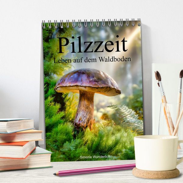 Produktbild: Pilzzeit - Leben auf dem Waldboden (Tischkalender 2027 DIN A5 hoch), CALVENDO Monatskalender