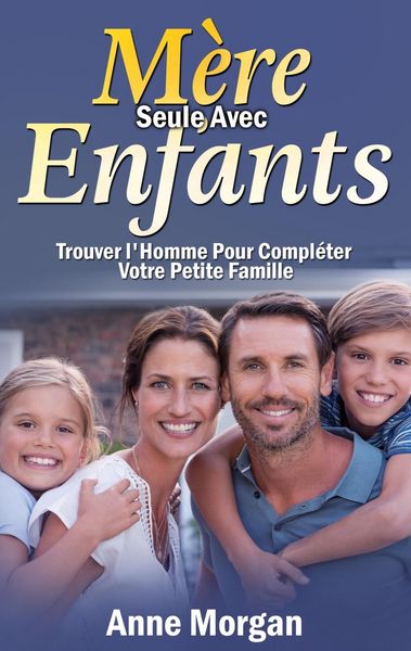 Produktbild: M&egrave;re Seule Avec Enfants