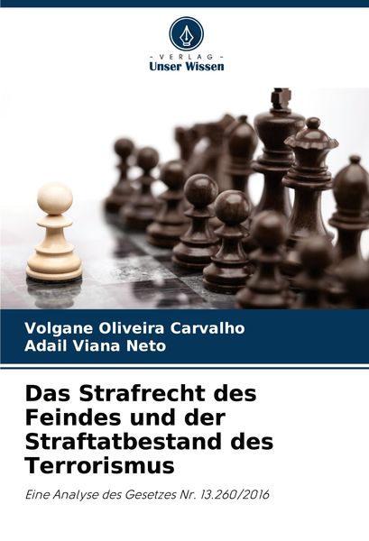 Produktbild: Das Strafrecht des Feindes und der Straftatbestand des Terrorismus