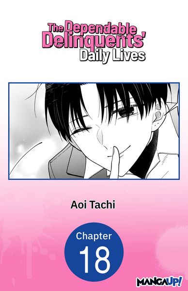 Produktbild: The Dependable Delinquents' Daily Lives #018