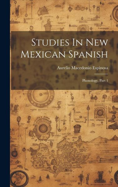 Produktbild: Studies In New Mexican Spanish: Phonology, Part 1