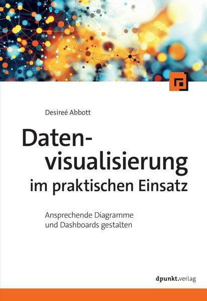 Produktbild: Datenvisualisierung im praktischen Einsatz