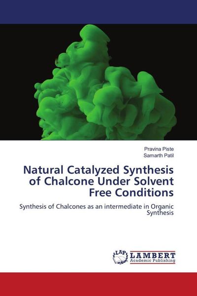 Produktbild: Natural Catalyzed Synthesis of Chalcone Under Solvent Free Conditions
