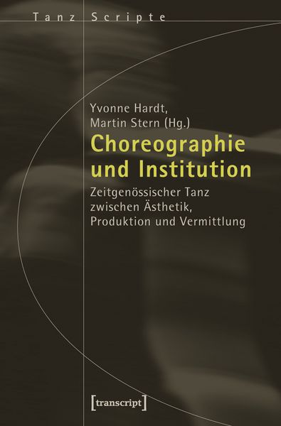 Produktbild: Choreographie und Institution