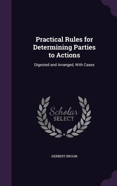 Produktbild: Practical Rules for Determining Parties to Actions