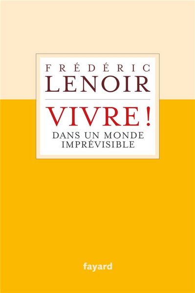 Produktbild: Vivre ! : dans un monde impr&eacute;visible