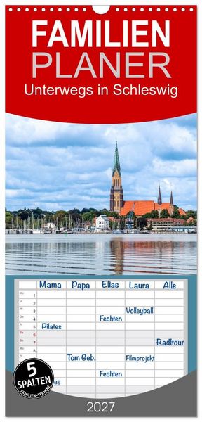 Produktbild: Familienplaner 2027 - Unterwegs in Schleswig mit 5 Spalten (Wandkalender, 21 x 45 cm) CALVENDO