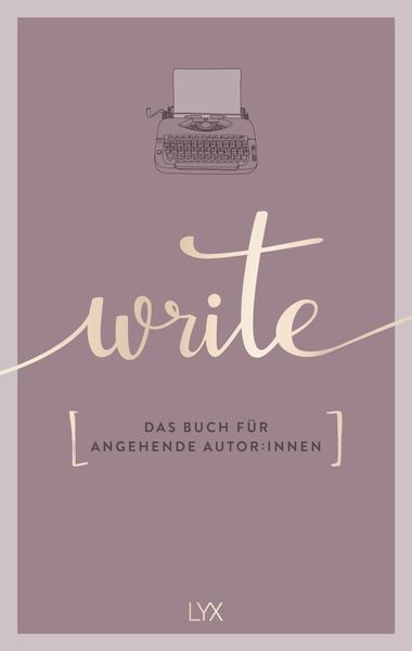 Produktbild: Write - Das Buch f&uuml;r angehende Autor:innen