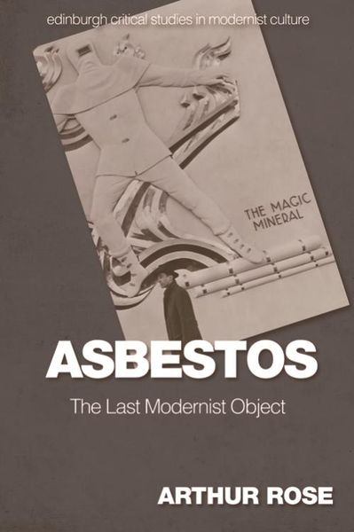 Produktbild: Asbestos - The Last Modernist Object