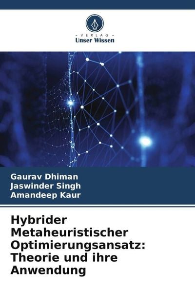 Produktbild: Hybrider Metaheuristischer Optimierungsansatz: Theorie und ihre Anwendung