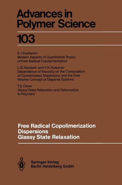 Produktbild: Free Radical Copolimerization, Dispersions, Glassy State Relaxation