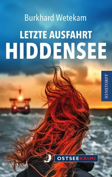 Letzte Ausfahrt Hiddensee, Paperback von Burkhard Wetekam, Hinstorff, 9783356025286