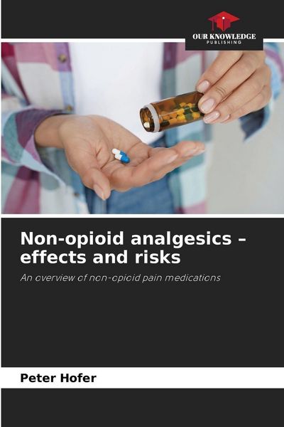 Produktbild: Non-opioid analgesics - effects and risks