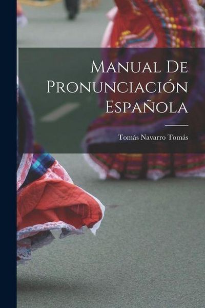 Produktbild: Manual de pronunciaci&oacute;n espa&ntilde;ola