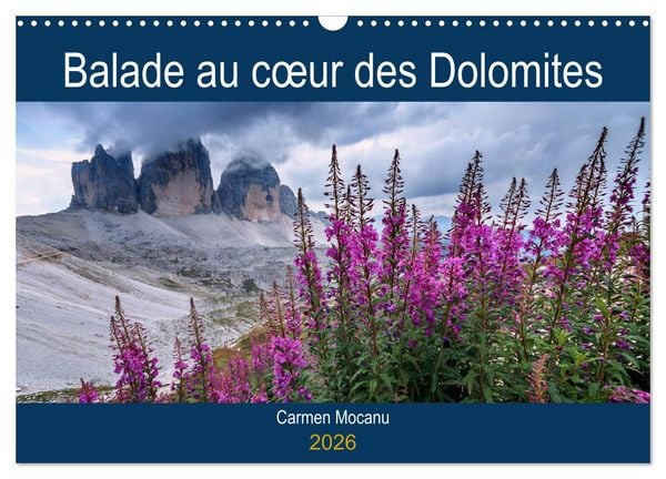 Produktbild: Balade au c&oelig;ur des Dolomites (Calendrier mural 2026 DIN A3 vertical), CALVENDO calendrier mensuel