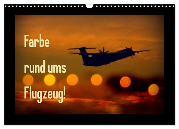 Produktbild: Farbe rund ums Flugzeug! (Wandkalender 2026 DIN A3 quer), CALVENDO Monatskalender