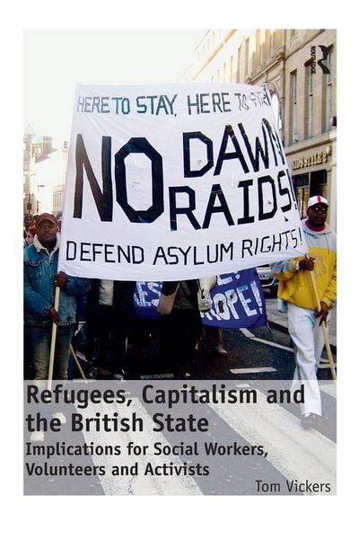 Produktbild: Refugees, Capitalism and the British State