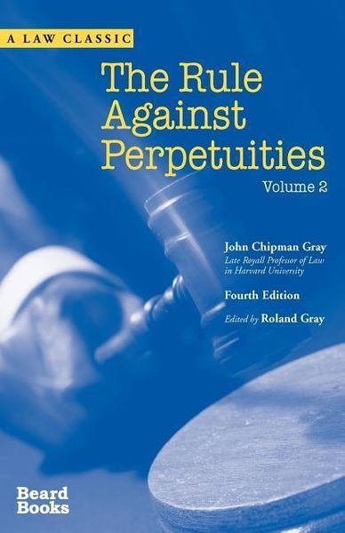 Produktbild: The Rule Against Perpetuities, Fourth Edition, Vol. 2