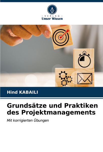Produktbild: Grunds&auml;tze und Praktiken des Projektmanagements