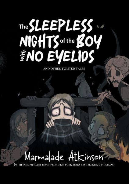 Produktbild: The Sleepless Nights Of The Boy With No Eyelids And Other Twisted Tales