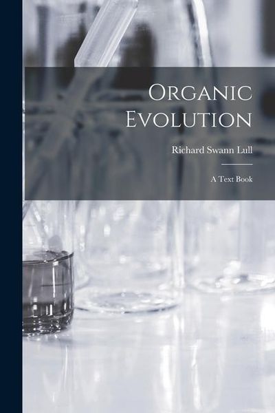 Produktbild: Organic Evolution: A Text Book