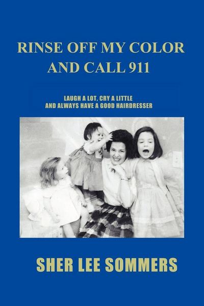 Produktbild: Rinse Off My Color and Call 911
