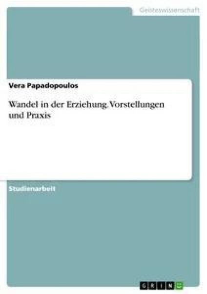 Produktbild: Wandel in der Erziehung. Vorstellungen und Praxis