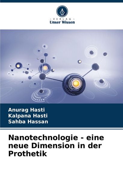 Produktbild: Nanotechnologie - eine neue Dimension in der Prothetik