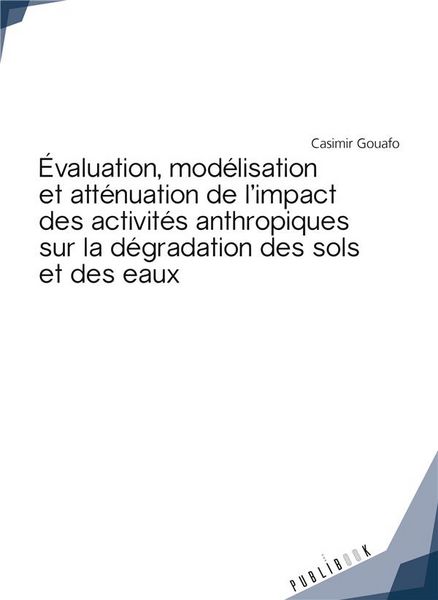 Produktbild: &Eacute;valuation, mod&eacute;lisation et att&eacute;nuation de l'impact des activit&eacute;s anthropiques