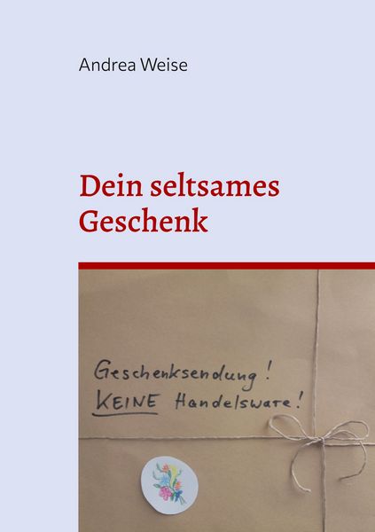 Produktbild: Dein seltsames Geschenk