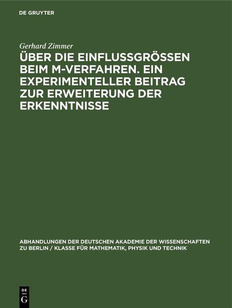 Produktbild: &Uuml;ber die Einflussgr&ouml;ssen beim M-Verfahren. Ein experimenteller Beitrag zur Erweiterung der Erkenntnisse
