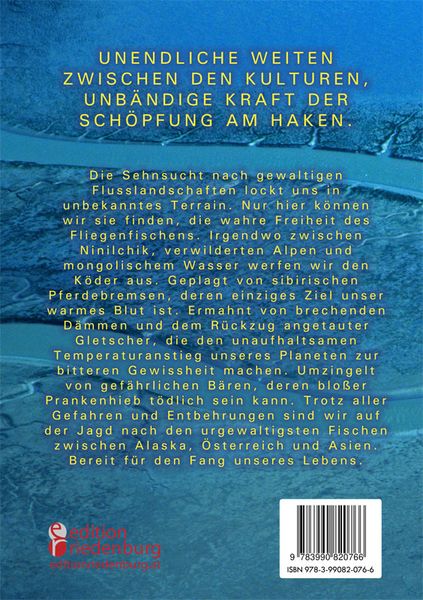 Produktbild: Der Fischer und das fremde Wasser - Eine Liebeserkl&auml;rung an die Federkraft der Rute und unseren Planeten