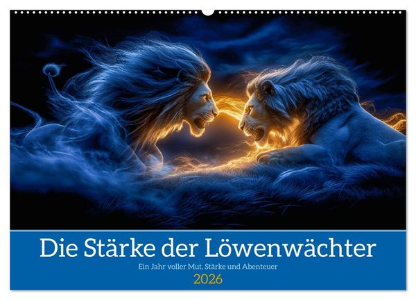 Produktbild: Die St&auml;rke der L&ouml;wenw&auml;chter (Wandkalender 2026 DIN A2 quer), CALVENDO Monatskalender