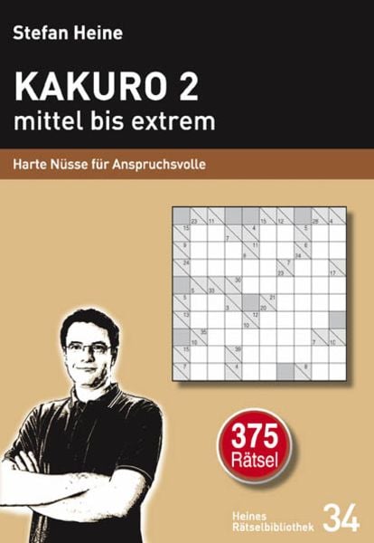 Kakuro 2 mittel bis extrem, Taschenbuch von Stefan Heine, Verlag presse service, 978-3-939940-33-3