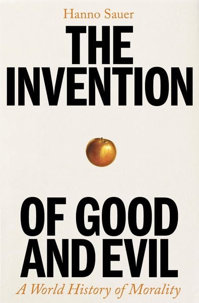 Produktbild: The Invention of Good and Evil